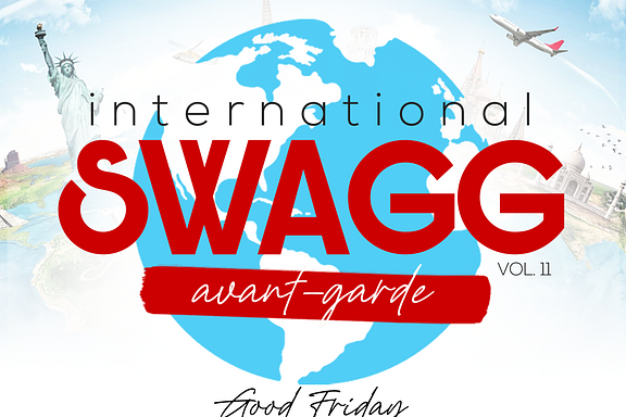 International Swagg: Avant-Garde