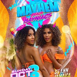 Mayhem “ Beach Mayniacs”
