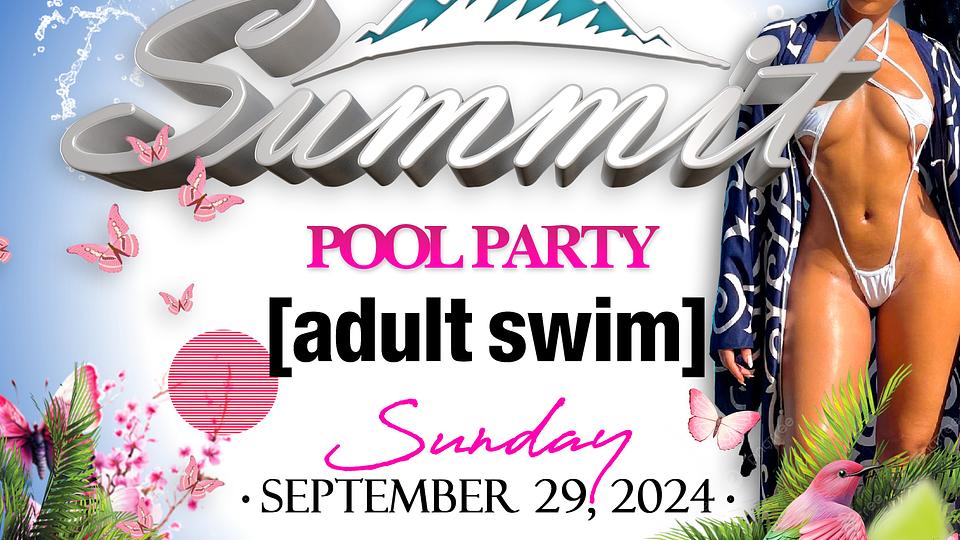 The Summit Pool Party Jamaica "Adult Swim"