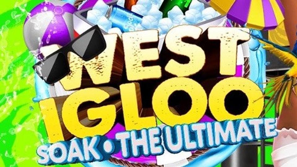 WEST IGLOO: SOAK THE ULTIMATE